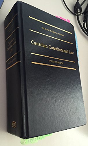 canadian constitutional law 4th edition the constitutional law group 1552393321, 9781552393321