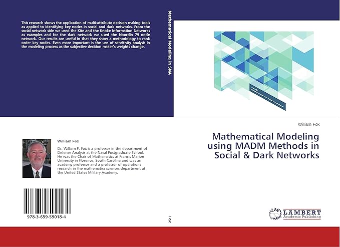 mathematical modeling using madm methods in social and dark networks 1st edition william fox 3659590185,