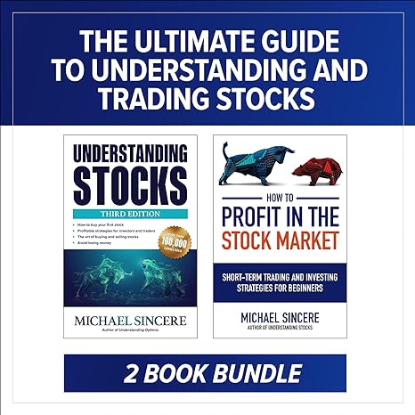 the ultimate guide to understanding and trading stocks 1st edition michael sincere 1264268521, 978-1264268528