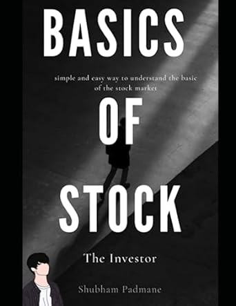 basics of stock simple and easy way to understand the basic of stock markers the investor 1st edition mr