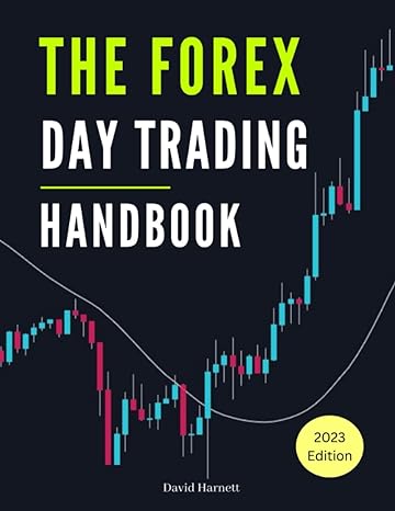 the forex day trading handbook 1st edition david harnett 979-8850653002