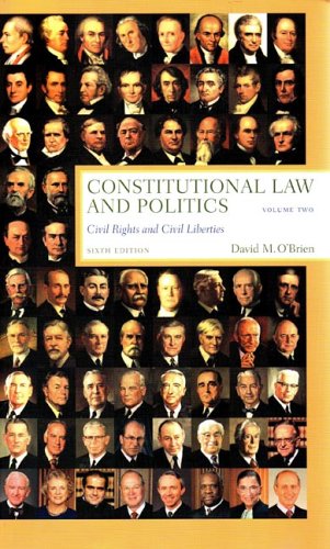 constitutional law and politics civil rights and civil liberties volume 2 6th edition david m. obrien