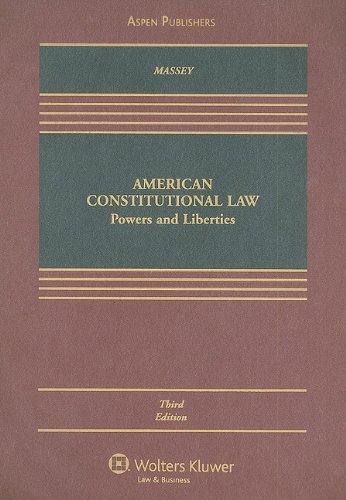 american constitutional law powers and liberties 3rd edition calvin r. massey 0735578567, 9780735578562