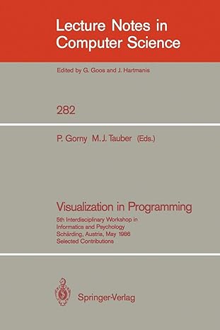 visualization in programming 5th interdisciplinary workshop in informatics and psychology sch rding austria