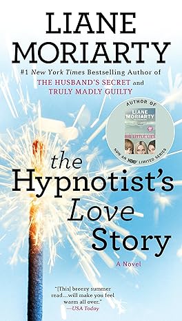 the hypnotists love story a novel  liane moriarty 045149234x, 978-0451492340