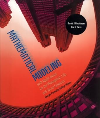 mathematical modeling with applications for the managerial life and social sciences 1st edition ronald j.