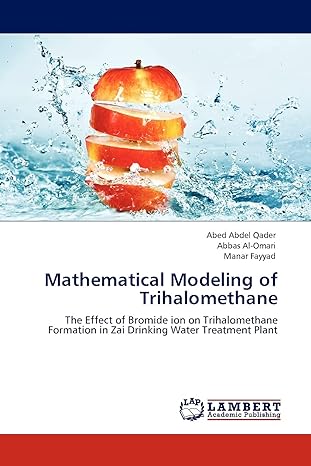 mathematical modeling of trihalomethane the effect of bromide ion on trihalomethane formation in zai drinking