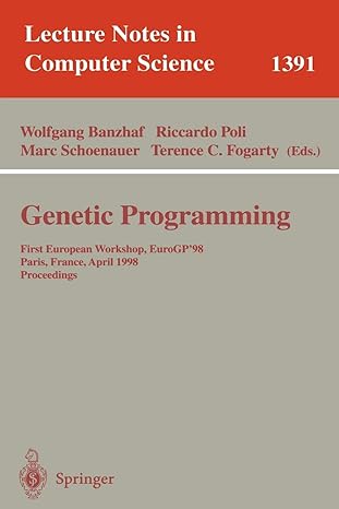 genetic programming first european workshop eurogp 98 paris france april 1998 proceedings lncs 1391 1st