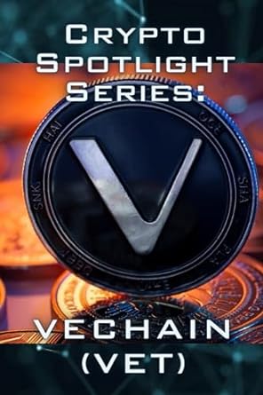 crypto spotlight series vechain 1st edition nott u.r. keys 979-8854247740