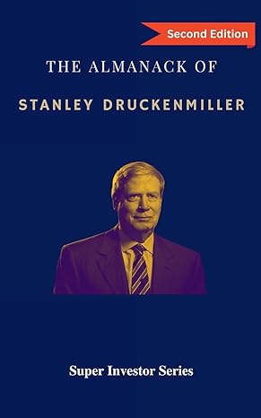the almanack of stanley druckenmiller 2nd edition rui zhi dong 0645785725, 978-0645785722