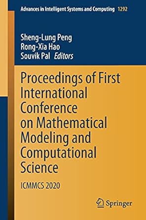 proceedings of first international conference on mathematical modeling and computational science icmmcs 2020