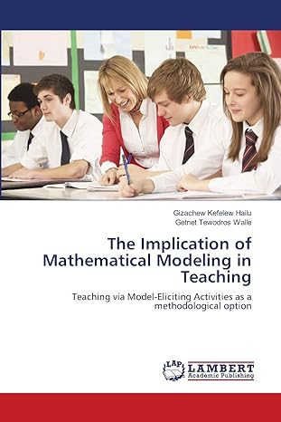 the implication of mathematical modeling in teaching teaching via model eliciting activities as a