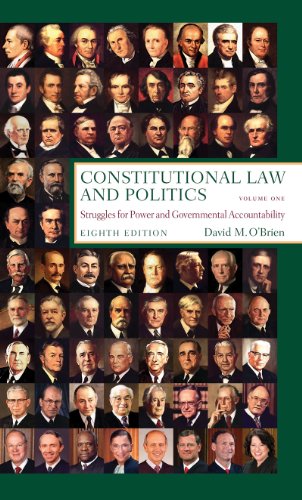 constitutional law and politics struggles for power and governmental accountability  volume one 8th edition