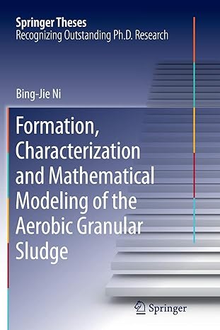 formation characterization and mathematical modeling of the aerobic granular sludge 2013 edition bing jie ni