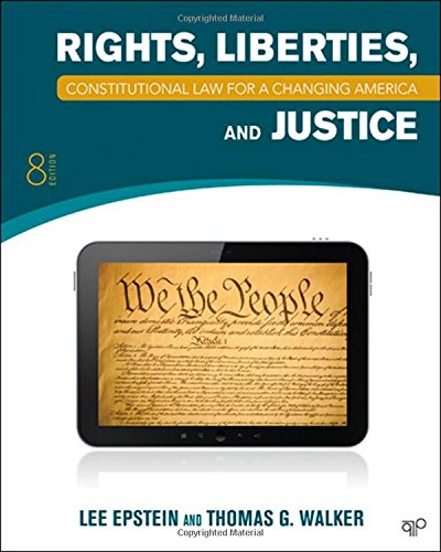 constitutional law for a changing america rights liberties and justice 8th edition lee j. epstein, thomas