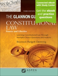 constitutional law powers and liberties 3rd edition brannon p. denning 145489802x, 9781454898023