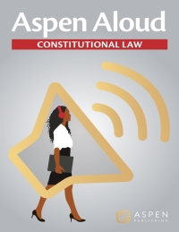 aspen aloud constitutional law 1st edition aspen publishing 9798889067474