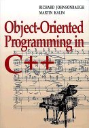 object oriented programming in c++ 1st edition richard johnsonbaugh , martin kalen b000kt4qy2