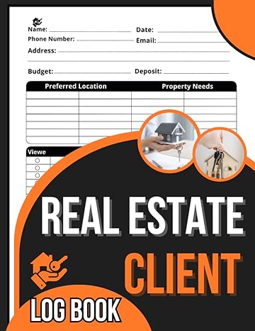 real estate client log book recording and tracking client information wants and needs suitable properties and