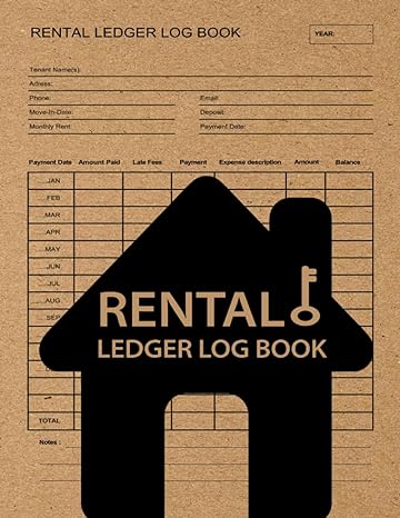Rental Ledger Log Book Track And Manage Rental Incomes And Expenses Of Your Properties
