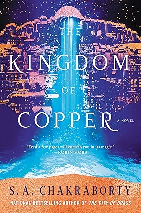 the kingdom of copper a novel  s. a chakraborty 0062678140, 978-0062678140