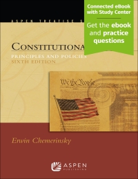 constitutional law principles and policies 6th edition erwin chemerinsky 1454895748, 9781454895749