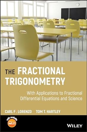 the fractional trigonometry 1st edition carl f. lorenzo 1119139406, 978-1119139409