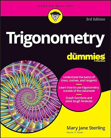 trigonometry for dummies 3rd edition mary jane sterling 1394168551, 978-1394168552
