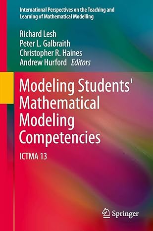modeling students mathematical modeling competencies ictma 13 2013 edition richard lesh, peter l. galbraith,