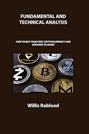 fundamental and technical analysis of cryptocurrency trading how to buy your first cryptocurrency and