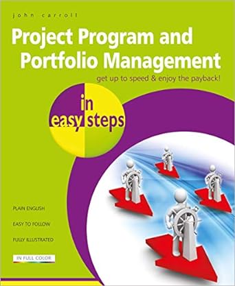 project program and portfolio management in easy steps 1st edition john carroll 1840786264, 978-1840786262