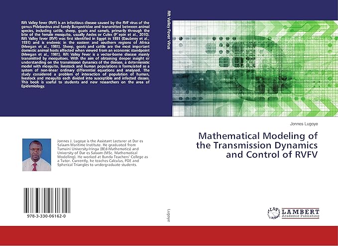 mathematical modeling of the transmission dynamics and control of rvfv 1st edition jonnes lugoye 3330061626,