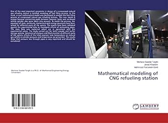 mathematical modeling of cng refueling station 1st edition morteza saadat targhi, javad khadem, mahmood
