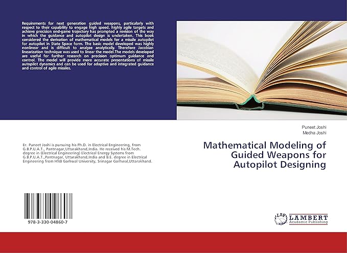mathematical modeling of guided weapons for autopilot designing 1st edition puneet joshi, medha joshi