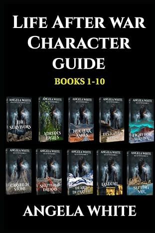 life after war character guide books 1 10  angela white, eagle edits 979-8864785102