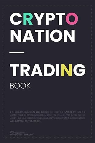 crypto nation trading book 1st edition valentin balinschi 979-8851927287