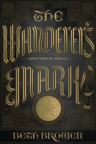 The Wanderers Mark Book Three Of Imirillia