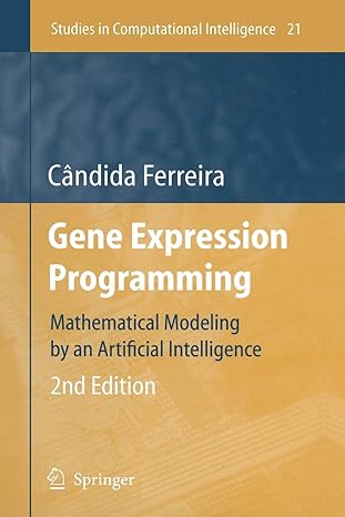 gene expression programming mathematical modeling by an artificial intelligence 2nd edition candida ferreira