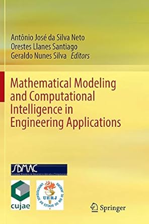 mathematical modeling and computational intelligence in engineering applications 1st edition antonio jose da
