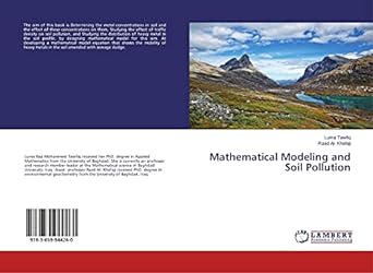 mathematical modeling and soil pollution 1st edition luma tawfiq ,raad al- khafaji 3659944262, 978-3659944260