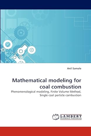 mathematical modeling for coal combustion phenomenological modeling finite volume method single coal particle