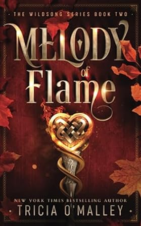 melody of flame  tricia omalley 1951254619, 978-1951254612