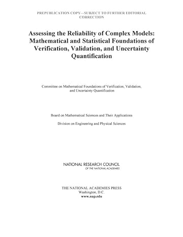 assessing the reliability of complex models mathematical and statistical foundations of verification