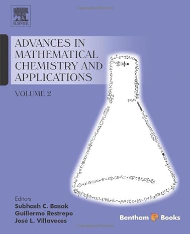 advances in mathematical chemistry and applications volume 2 1st edition subhash c. basak, guillermo
