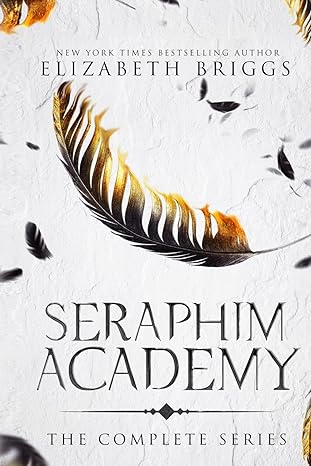 seraphim academy the complete series  elizabeth briggs 1948456591, 978-1948456593
