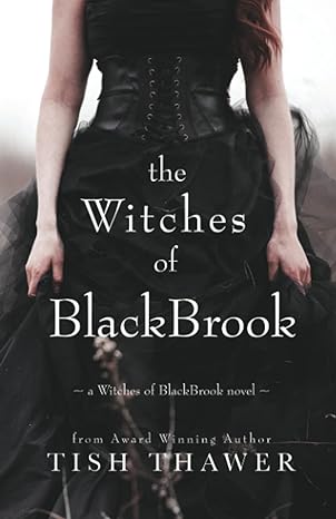 the witches of blackbrook  tish thawer 0692457941, 978-0692457948
