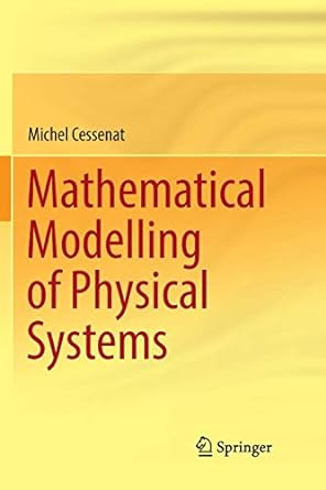 mathematical modelling of physical systems 1st edition michel cessenat 3030069125, 978-3030069124
