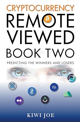 cryptocurrency remote viewed book two 1st edition kiwi joe 139383101x, 978-1393831013