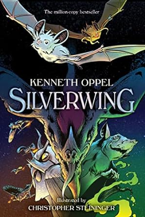silverwing  kenneth oppel, christopher steininger 1665938471, 978-1665938471