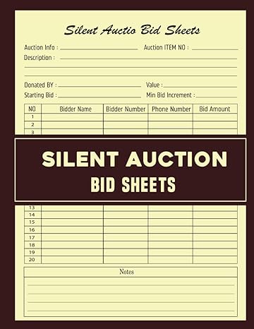 Silent Auction Bid Sheets Silent Auction Forms Large Print 120 Pages Of The Event Organizer Log Book To Optimize Fundraising Success Size 8x5 11 Inches
